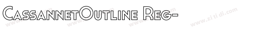 CassannetOutline Reg字体转换